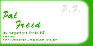 pal freid business card